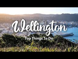 WELLINGTON, NEW ZEALAND (2025) | Best Things To Do In Wellington (For 1-2 Day Visit)