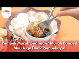 Pempek Murah Seribuan? Murah Banget! Mau Juga Donk Pempeknya! - BIKIN LAPER (2/5/25) P1