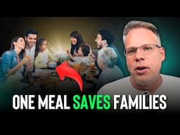 How One Meal Can Restore Strong Families and Stop The Demographic Decline
