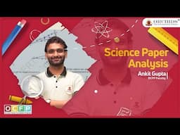 CBSE Board Paper Analysis | Episode 4| Science | Expert Review & Insights