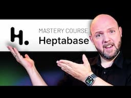 Heptabase Mastery: The Ultimate Tool-Specific PKM Course You've Been Waiting For!