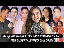 Marjorie Barretto’s Dating History & Her Supertalented Children Revealed!