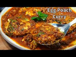 MASALA EGG POACH CURRY For Busy Days (NO FUSS RECIPE) | Dum Egg Masala Recipe
