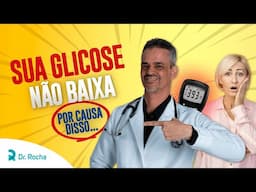 🧩 FAZ TUDO CERTO... mas a GLICOSE NÃO BAIXA? Veja ISSO AGORA!