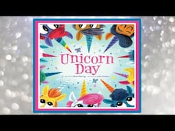 🦄 Unicorn Day Read Aloud Kid's Book