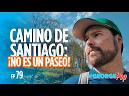 25 KILÓMETROS que pusieron a PRUEBA mi CUERPO y MENTE 🧠🔥 Camino de Santiago (Parte 3) George Pop