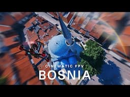 BOSNIA Like Never Seen Before | Cinematic FPV