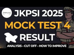 JKPSI 2025 - Mock Test 4 Result || Cut Off - How To Improve || 10000+ MCQs PYQs ||@TripleSClasses