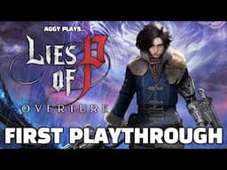 LIES OF PEAK IS BACK | Lies of P: Overture First Playthrough