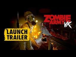 Zombie Army VR | Launch Trailer l Meta Quest Platform