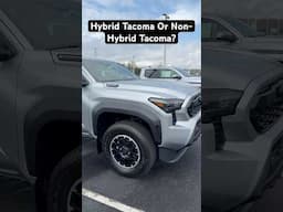 Hybrid Or Non-Hybrid 4th Gen Tacoma? #tacoma
