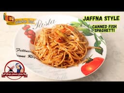 Sri Lankan Style Canned Fish Spaghetti | Jaffna Style Canned Fish Spaghetti