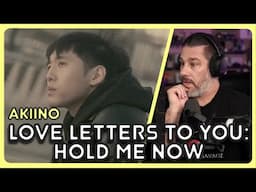 Director Reacts - AKIINO - 'Love Letters to You: Hold Me Now' MV