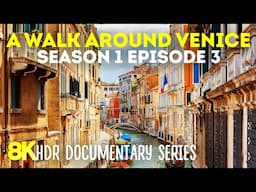 Virtual Walk in Venice - Episode 3 | 8K HDR City Tour around Landmarks + Interesting Facts