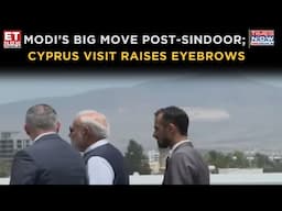 Modi’s Historic Cyprus Visit: Subtle Pushback Against Turkey Post Op Sindoor? | Breaking News