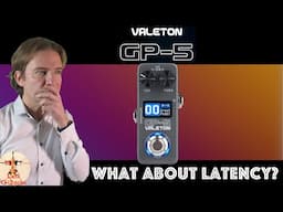 Valeton GP 5: What about latency?