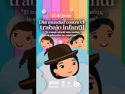 Día Mundial Contra El Trabajo Infantil #inebolivia