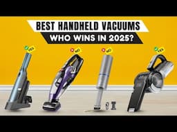 Best Handheld Vacuums 2025 [watch before you buy]