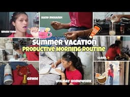 *SUMMER VACATION* Productive Morning Routine for SCHOOL/COLLEGE🌤️🥁#school #morningroutine #summer