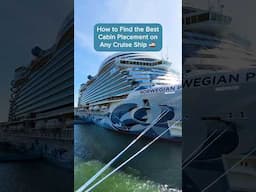 How to Find the Best Cabin Placement on Any Cruise Ship