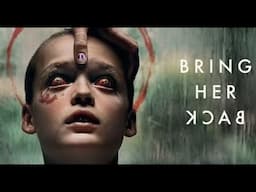 BRING HER BACK - Review