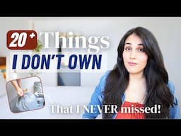 20+ Common Items I No Longer Own - That I'm MUCH HAPPIER For!