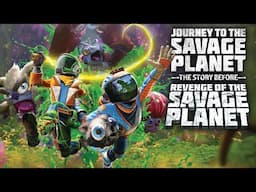 Journey to the Savage Planet Recap - What You Need to Know Before You Play Revenge