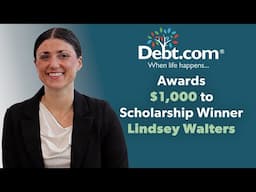 Debt.com’s 2025 Scholarship Winner: Lindsey Walters