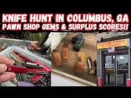 Knife Hunt in Columbus GA! Hidden Gems & Surplus Store Scores!
