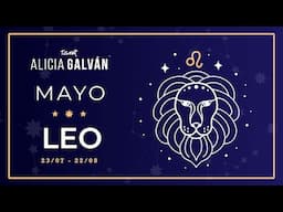 Horóscopo Mensual Leo mayo 2025 ♌ ❤️ - Alicia Galván