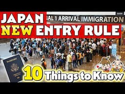 Updated Japan Entry Requirements / 10 New Things to Know Before Traveling to Japan in 2025