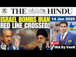 The Hindu Analysis 14 June 2025 | Newspaper Editorial Analysis | Air India Plane Crash, Iran, Israel