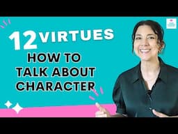 12 Vocabulary Words to Talk about People's Character