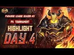 DAY #4 RECAP – Paradise League - PK HoN Awakening Tournament #3