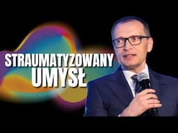 Umysł straumatyzowany. Jak zadbać o swój dobrostan psychiczny? Roman Cieślak, Jędrzej Grodniewicz