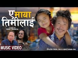 A Maya Timilai | Rajesh Payal Rai X Minchama Rai | Sanka Chhoda Maya | Rajan Mukarung | 2025