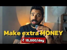 Side Hustles to Make extra ₹15,000/day. (Anyone can do)