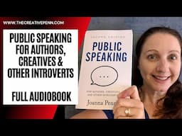 Public Speaking for Authors, Creatives, and Other Introverts | Full Audiobook | By Joanna Penn