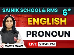 Pronoun – English Grammar for Class 6 | Sainik School & RMS 25 - 26 | Mamta Ma’am | Shaurya Bharat