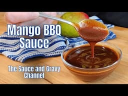 Quick and Easy Homemade Mango Barbecue Sauce Recipe | How to Make Mango BBQ Sauce | Easy BBQ Sauce