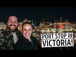 Port Stop in Victoria, BC - Port Guide | Stop #5 on our 7 Day Alaska Cruise (Norwegian Bliss)