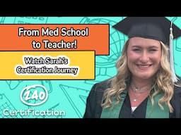 From Recent College Grad to Teacher - Sarah Wilder's 240 Certification Journey