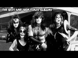 Kiss: Best and Worst Ep. 1