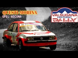 13' Valsugana Historic Rally 2025 || Questi-Morina || Opel Ascona