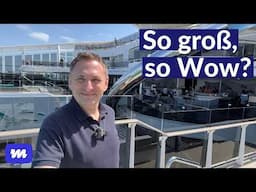 Direkt vor der Taufe! Geht mit mir an Bord der MSC World America