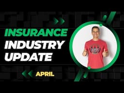 April Insurance Industry Update