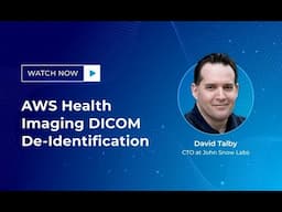 Automated DICOM De identification with AWS HealthImaging