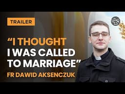 Fr Dawid Aksenczuk | Vocare | Trailer