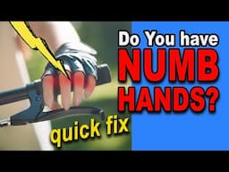 Numb HANDS while Cycling?