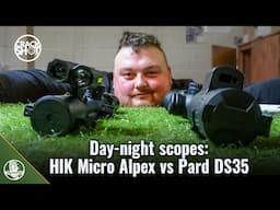 Day-night scopes head to head: HIK Micro Alpex vs Pard DS35